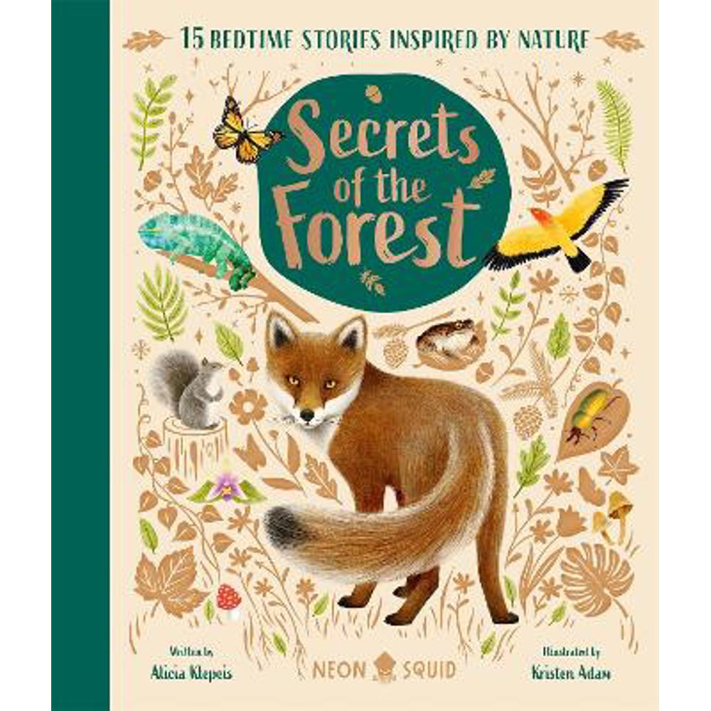 Secrets of the Forest: 15 Bedtime Stories Inspired by Nature (Hardback) - Alicia Klepeis